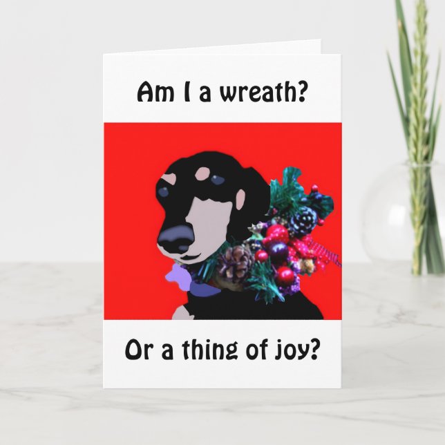 "Am I a wreath?" Christmas Card (Front)