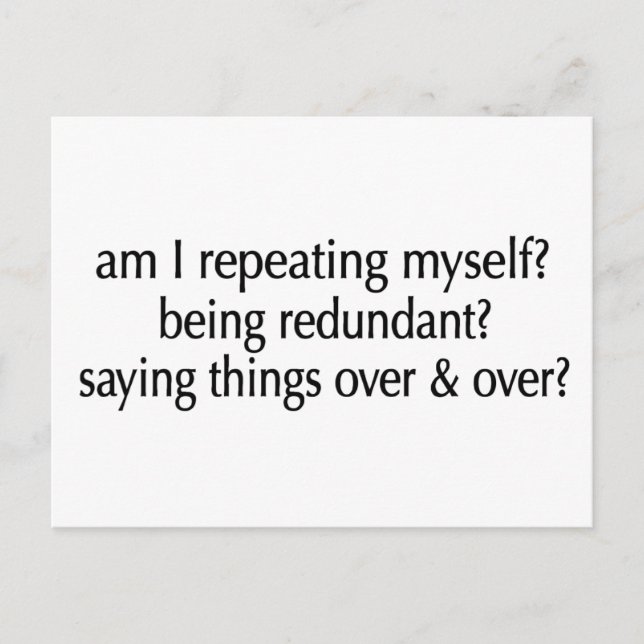 Am I Being Redundant? Postcard (Front)