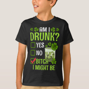 Am I Drunk I Might Be Funny St Patricks Day T-Shirt