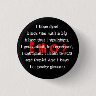 am i E M O ? 3 Cm Round Badge