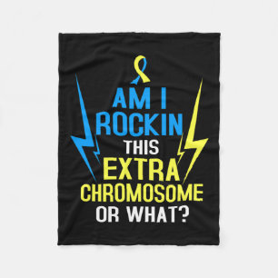 Am I Rocking This Extra Chromosome Or What Fun Tri Fleece Blanket