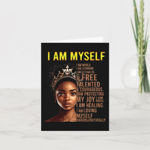 Am Myself Black Girl Magic Black History Month Afr Card