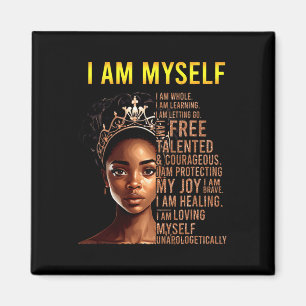 Am Myself Black Girl Magic Black History Month Afr Magnet
