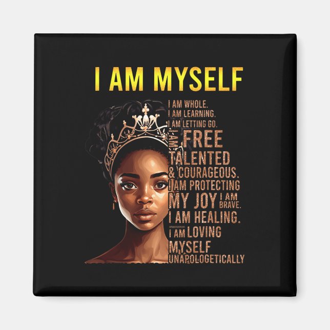 Am Myself Black Girl Magic Black History Month Afr Magnet (Front)