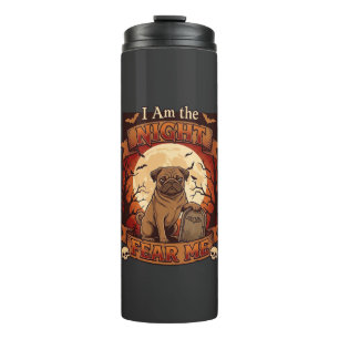 Am Night Fear Me Halloween Pug Moon Tombstone Thermal Tumbler