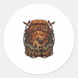 Am Night Fear Me Pug Halloween Moon_1 Classic Round Sticker