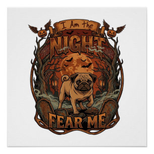 Am Night Fear Me Pug Halloween Moon_1 Poster