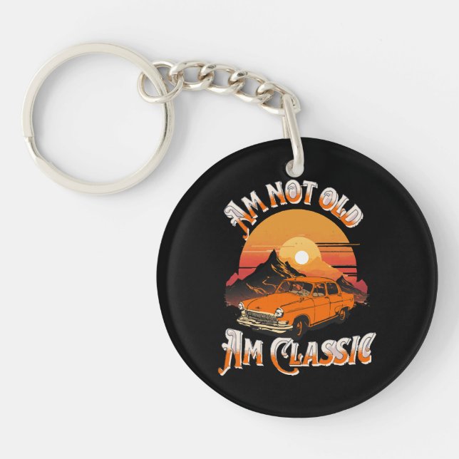 am not old am classic key ring (Front)