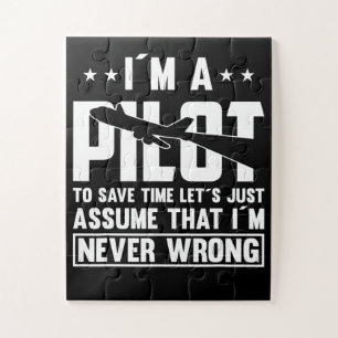 Am Pilot To Save Time I´m Never Wrong For A Pillot Jigsaw Puzzle