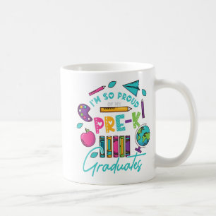 Am So Proud Of My Pre K Graduates Last-day School Coffee Mug