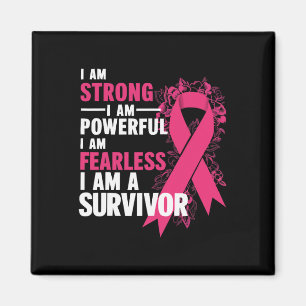 Am Strong Powerful Fearless Breast Cancer Awarenes Magnet