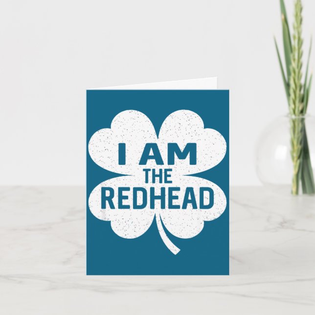 Am the redhead dibs on the redhead funny st card (Front)