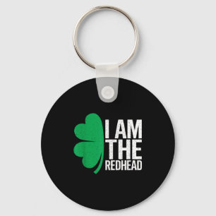 Am the redhead funny st patricks day men women key ring
