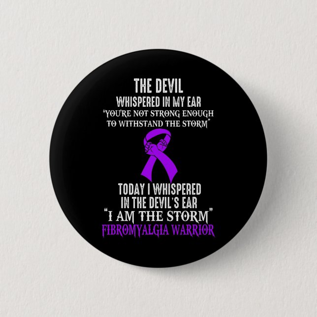 Am The Storm Fibromyalgia Awareness Warrior  6 Cm Round Badge (Front)
