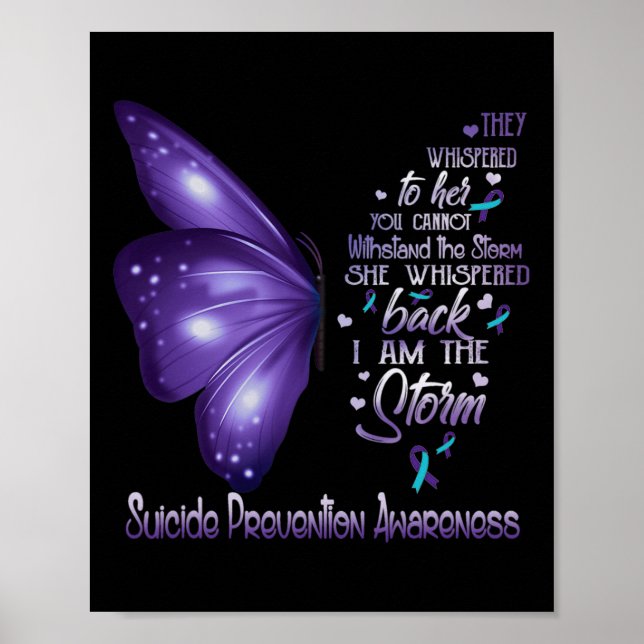 Am The Storm Suicide Prevention Awareness Butterfl Poster (Front)