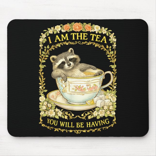 Am the tea will be having raccoon funny british mouse mat (Front)