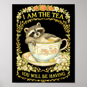 Am the tea will be having raccoon funny british poster