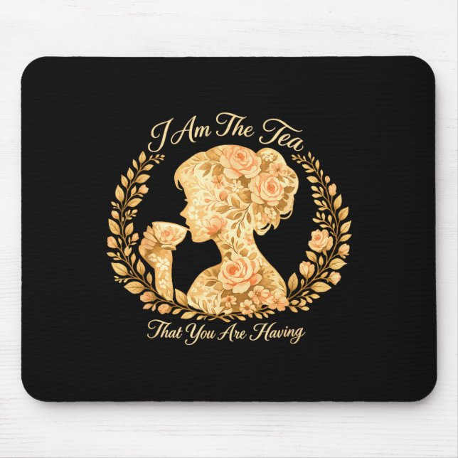 Am the tea will be having sarcastic british humour mouse mat (Front)