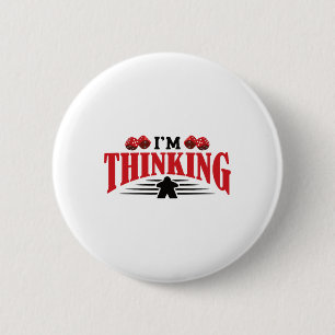 Am Thinking Board Game Board Gamer Tabletop  6 Cm Round Badge