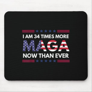 Am &#  Times More Maga Now Than Ever Trump Suppor Mouse Mat