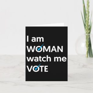 Am Woman Watch Me Vote 2024 Blue Wave Vote Card