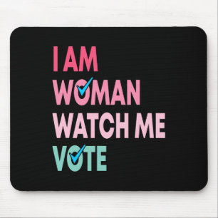 Am Woman Watch Me Vote Funny Feminist Gift Women Mouse Mat