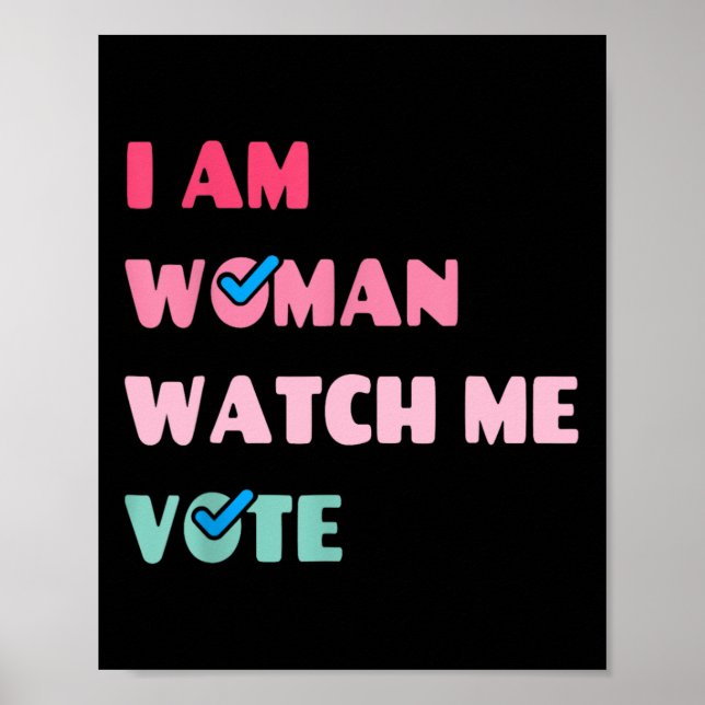 Am Woman Watch Me Vote  Poster (Front)
