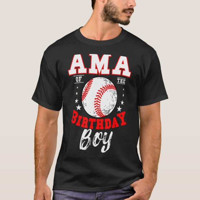 Ama Of The Birthday Boy Baseball Theme Bday Celebr T-Shirt (Front)