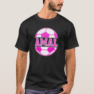 Amal Name Girls Soccer Play Football Sports Fan Ba T-Shirt