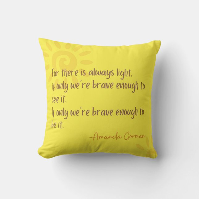 Amanda Gorman's inspirational inauguration words Cushion (Front)