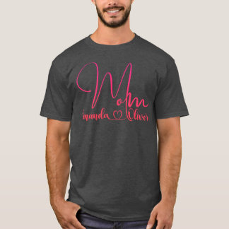 Amanda Oliver Mothers boy Mum Gigi Aunt family T-Shirt