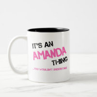 Amanda thing you wouldn't understand novelty