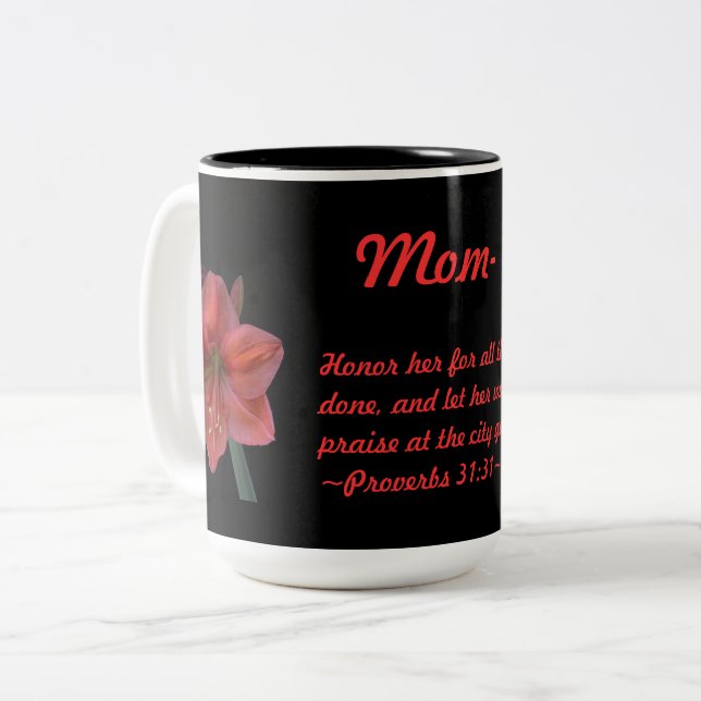 Amaryllis Proverbs 31:31 Two-Tone Coffee Mug (Front Left)