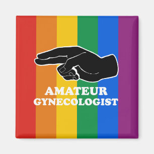 Amateur gynaecologist magnet