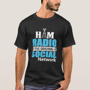Amateur Ham Radio First Social Media Network T-Shirt