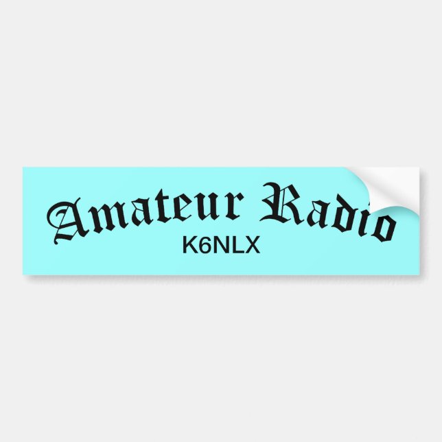 Amateur Radio and Call Sign Bumper Sticker (Front)