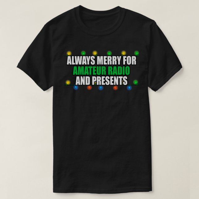 Amateur Radio Christmas  T-Shirt (Design Front)