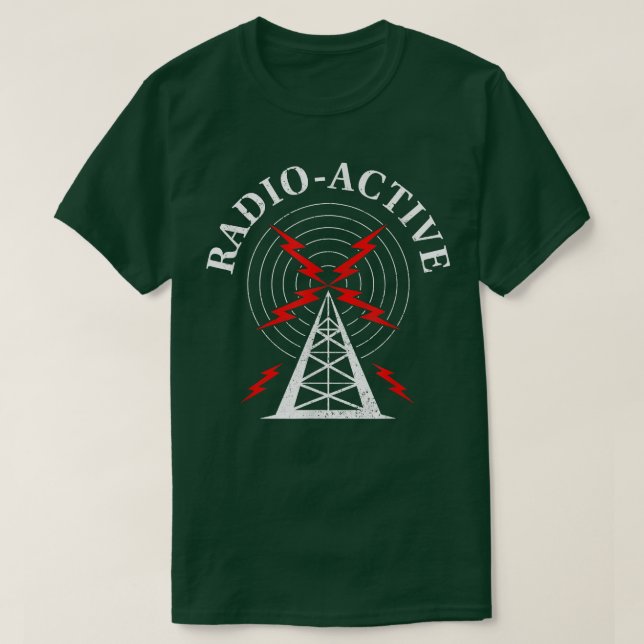 Amateur Radio Ham Radio Active Radioactive  T-Shirt (Design Front)