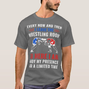 Amateur Wrestling Wrestler Quote for Men Funny Wre T-Shirt