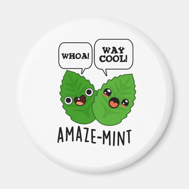 Amaze-mint Funny Mint Leaves Pun  Magnet (Front)