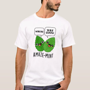 Amaze-mint Funny Mint Leaves Pun  T-Shirt
