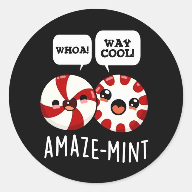 Amaze-mint Funny Peppermint Pun Dark BG Classic Round Sticker (Front)