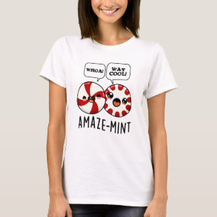 Amaze-mint Funny Peppermint Pun  T-Shirt