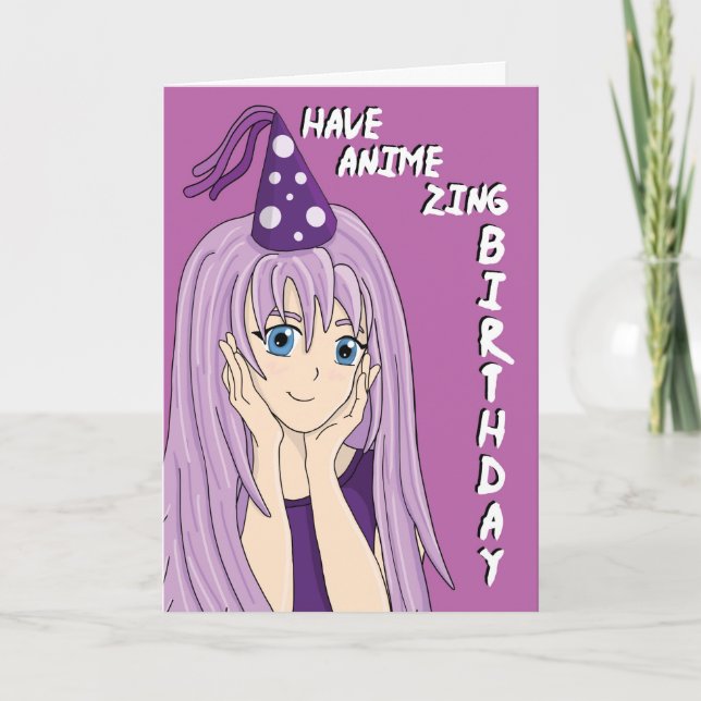 Amazing Anime Zing Birthday Card (Front)
