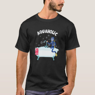 Amazing Aquaholic Diver Scuba Diving Ocean Sea Und T-Shirt