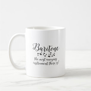 Amazing Baritone Coffee Mug