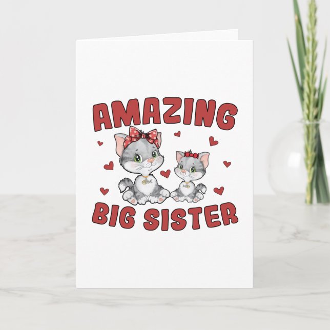 Amazing Big Sister - Kitty Cats Red Hearts Card (Front)
