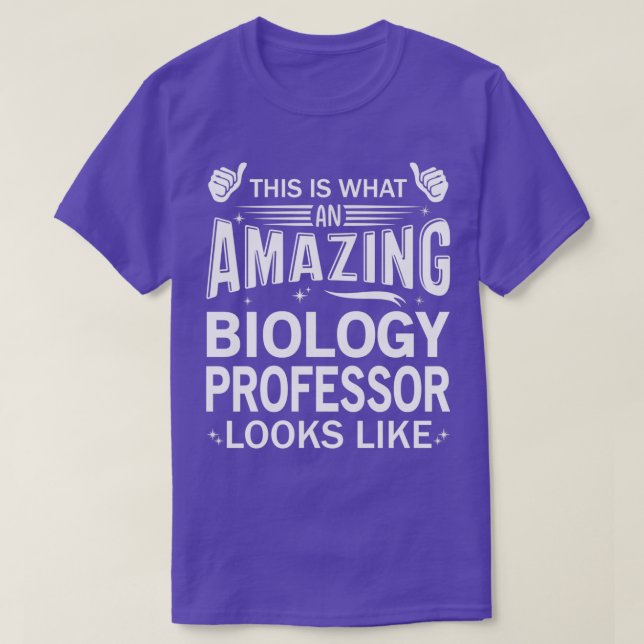 Amazing Biology Professor T-Shirt (Design Front)