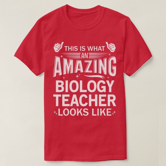 Amazing Biology Teacher T-Shirt (Design Front)