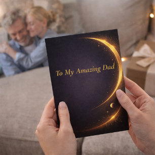 Amazing Dad Father’s Day Card from Daughter